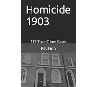 Homicide 1903: 6
