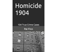 Homicide 1904: 7