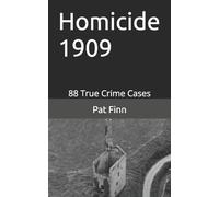 Homicide 1909: 12