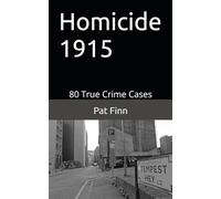 Homicide 1915: 18