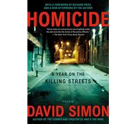 Homicide: A Year On The Killing Streets ( By Simon, David Aug-22-2006 Paperback )