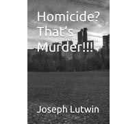 Homicide? That’s Murder!!!