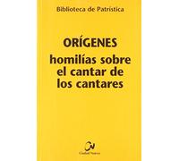 Homilías sobre el Cantar de los Cantares