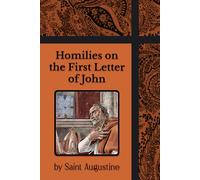Homilies on the First Letter of John