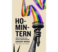 Homintern: Cmo la cultura LGTB liber al mundo moderno - Spanish Language Paper