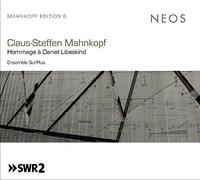 Ensemble SurPlus & Peter Veale – Claus-Steffen Mahnkopf: Hommage à Daniel Libeskind – CD