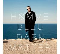 Homme Bleu - Dark Matter [VINYL]