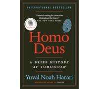 Homo Deus: A Brief History of Tomorrow