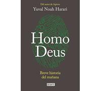 Homo Deus: Breve Historia del Manana
