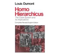Homo Hierarchicus: The Caste System and Its Implications (Nature of Human Society)