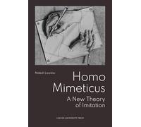 Homo Mimeticus: A New Theory of Imitation