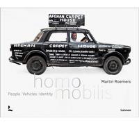 Homo Mobilis : People/Vehicles/Identity