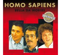 Homo Sapiens - Bella Da Morire