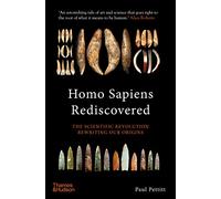 Homo Sapiens Rediscovered – The Scientific Revolution Rewriting Our Origins