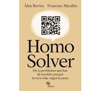 Homo Solver: Els 15 problemes que has de resoldre perquè la teva vida valgui la pena (Kitaeru Libros)