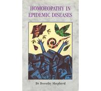 Homoeopathy In Epidemic Diseases