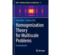Homogenization Theory for Multiscale Problems: An introduction: 21 (MS&A, 21)