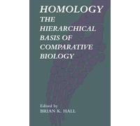Homology: The Hierarchial Basis of Comparative Biology