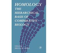 Homology: The Hierarchical Basis of Comparative Biology