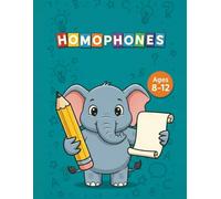 Homophone Challenge for Kids: 300 Fill-in-the-Blank Grammar Questions with Multiple Choice Answers and Helpful Hints - Educational Workbook for Ages 8-12