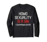 Homosexuality Is A Sin I Corinthians 6:9-10 Apparel Long Sleeve T-Shirt