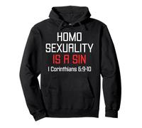Homosexuality Is A Sin I Corinthians 6:9-10 Apparel Pullover Hoodie