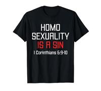 Homosexuality is A Sin I Corinthians 6:9-10 Apparel T-Shirt, Men, Black, 3X-Large