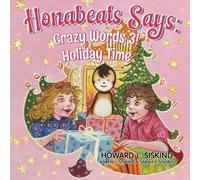 Honabeats Says: Crazy Words 3! Holiday Time