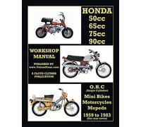 HONDA 50cc, 65cc, 70cc & 90cc OHC SINGLES 1959-1983 ALL MODELS WORKSHOP MANUAL