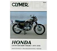 Honda CB 350-550 1972-1978: Clymer Workshop Manual (Clymer Manuals: Motorcycle Repair)