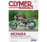Honda CB750 DOHC Fours 1979-82 - Clymer Workshop Manual: Service & Repair - Haynes