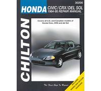 Honda Civic, CRX & Del Sol (84 - 95) (Chilton) (Chilton's Total Car Care Repair Manual)
