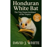 Honduran White Bat: The Tiny Forest Architect of the Tropics