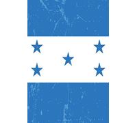 Honduras Flag Journal: Honduras Travel Diary, Hondurans Souvenir, lined Journal to write in