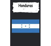 Honduras Flag: Patriotic Composition Book/ Country national flag Travel journal/ birthday gift / Friendship gift / Diary / Lined Notebook / Journal Gift, 110 Pages, 6x9, Soft Cover, Matte Finish