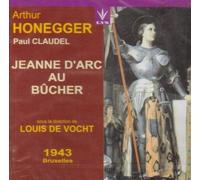 Honegger: Jeanne d'Arc au bûcher
