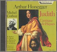 Honegger: Judith / Cantique de Paques