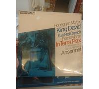 Honegger/Morax: King David (Le roi David) - Frank Martin: In Terra Pax - Ansermet. Orchestre de la Suisse Romande - 2 LP VINYL DECCA DPA 593/4