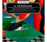 Honegger: Sinfonie 2 / Phèdre / Napoleon