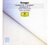 Honegger: Symphonie Nos 2 & Symphonie N° 3 "Liturgique'