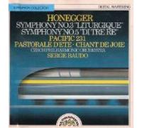 Honegger : Symphony No. 3 "Liturgique" Symphony No. 5 "Di Tre Re" Pacific 231 [RARE]
