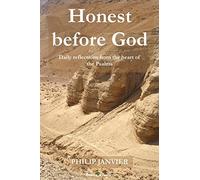 Honest before God: Daily reflections from the heart of the Psalms