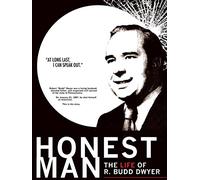 Honest Man: The Life of R.Budd Dwyer