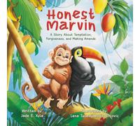 Honest Marvin: A Story about Temptation, Forgiveness, and Making Amends