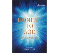 Honest to God: Forty Years on