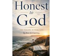 Honest To God: The Psalms for Real Life (Journey Through The Psalms Devotional Series)