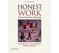Honest Work: A Business Ethics Reader