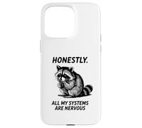 Honestly all my systems are nervous Case for iPhone 15 Pro Max