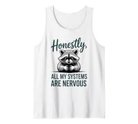 Honestly, Nervous Raccoon Statement Funny Meme Tank Top