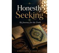 Honestly Seeking: My Journey for the Truth
